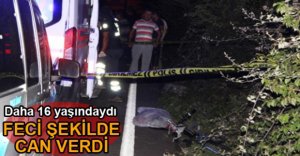 40 METRE SAVRULAN GENÇ HAYATINI KAYBETTİ