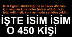 450 PERSONELİN İSİMLERİ BELLİ OLDU