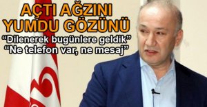 “4’TE 4 YAPTIK, KİMSEDEN NE TELEFON VAR, NE MESAJ”