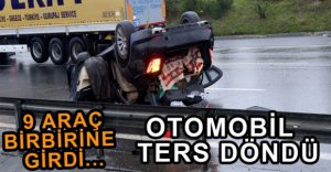 9 ARAÇ BİRBİRİNE GİRDİ