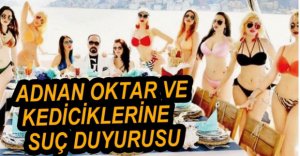 ADNAN OKTAR'A TEPKİLER ÇIĞ GİBİ