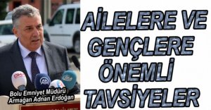 AİLELERE VE GENÇLERE ÖNEMLİ TAVSİYELER