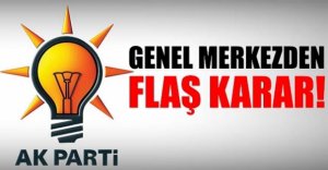 AK PARTİ'DEN FLAŞ KARAR