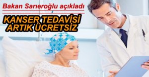 ARTIK ÜCRETSİZ TEDAVİ OLACAKLAR