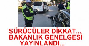 BAKANLIK GENELGESİ YAYINLANDI