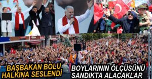 BAŞBAKAN YILDIRIM BOLU'DA KONUŞTU
