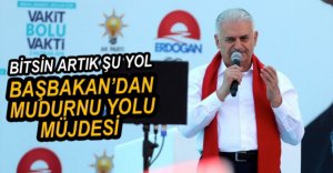 BAŞBAKAN'DAN MUDURNU YOLU MÜJDESİ