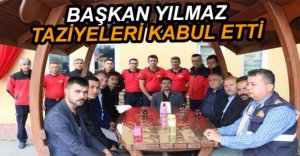BAŞKAN TEK TEK TAZİYELERİ KABUL ETTİ