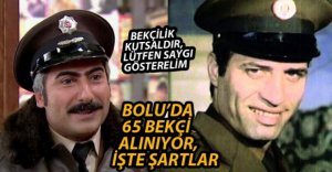 BEKÇİLER GÖREVE BAŞLIYOR