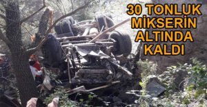 BETON MİKSERİNİN ALTINDA KALDI