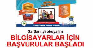 BİLGİSAYARLAR İÇİN BAŞVURULAR BAŞLADI