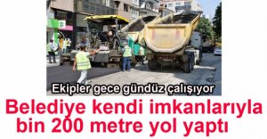 BİN 200 KİLOMETRE YOL YAPILDI