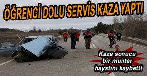 BİR MUHTAR DAHA HAYATINI KAYBETTİ