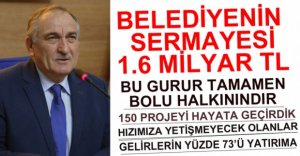 BOLU BELEDİYESİNİN DEV SERMAYESİ
