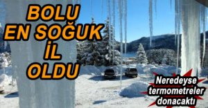 BOLU SOĞUK REKORU KIRDI