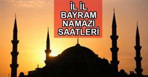 BOLU'DA BAYRAM NAMAZI SAAT KAÇTA?