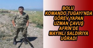 BOLU’DA GÖREV YAPAN UZMAN ÇAVUŞ YARALANDI
