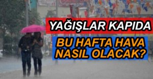 BOLU'DA TÜM HAFTA YAĞMURLU