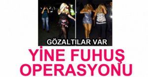 BOLU'DA YİNE FUHUŞ OPERASYONU