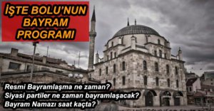 BOLU’NUN BAYRAM PROGRAMI