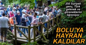 BOLU'NUN GÜZELLİKLERİNİ GEZDİLER