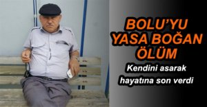 BOLU'NUN SEVİLEN İSMİ İNTİHAR ETTİ
