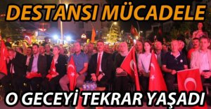 VALİ BARUŞ O GECEYİ TEKRAR YAŞADI