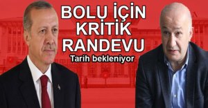 ÇARIKÇI, ERDOĞAN İLE GÖRÜŞECEK