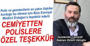 CEMİYETTEN POLİS TEŞKİLATINA TEŞEKKÜR