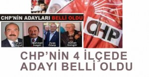 CHP'NİN 4 İLÇE ADAYI BELLİ OLDU