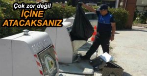 ÇÖPÜ KONTEYNERIN İÇİNE ATMAK DAHA KOLAY