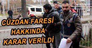 CÜZDAN FARESİ TUTUKLANDI