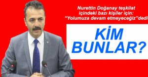 DOĞANAY TÜM TEŞKİLATI UYARDI