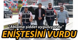 ENİŞTESİNİ İŞYERİNİN ÖNÜNDE VURDU