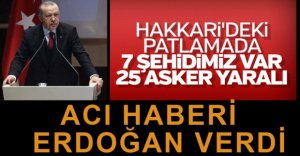 ERDOĞAN ŞEHİT VE YARALI SAYISINI AÇIKLADI