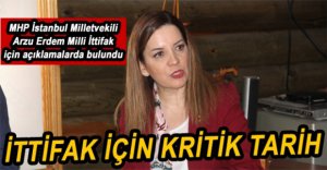 ERKEN SEÇİM VE MİLLİ İTTİFAKI DEĞERLENDİRDİ