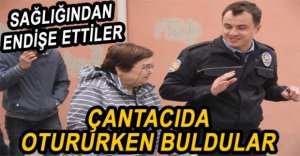 EVDE ARARKEN ÇANTACIDA ÇIKTI