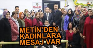 FATİH METİN'DEN KADINLARA MESAJ