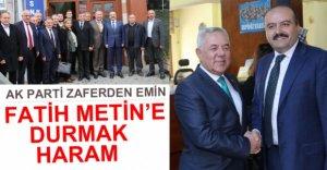 FATİH METİN'E DURMAK HARAM...