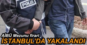 FİRARİ FETÖ'CÜ YAKALANDI