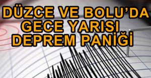 GECE YARISI DEPREM KORKUSU