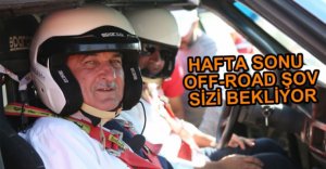 HAFTA SONU OFF-ROAD ŞOV VAR