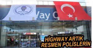 HİGHWAY ARTIK RESMEN POLSAN'IN...