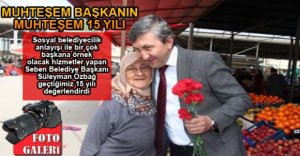 İŞTE MUHTEŞEM BAŞKANIN 15 YILI