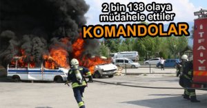 İTFAİYE EKİPLERİ GECE GÜNDÜZ ÇALIŞIYOR