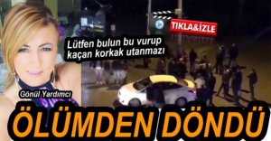 KADIN SÜRÜCÜYÜ YARALADI, KORKAK GİBİ KAÇTI