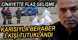 KANLI İNFAZDA 3 KİŞİ TUTUKLANDI