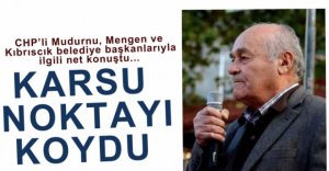 KAZIM KARSU'DAN ÇARPICI AÇIKLAMALAR