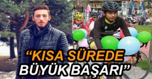 “KISA SÜREDE BÜYÜK BAŞARI”