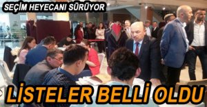 LİSTELER BELLİ OLDU